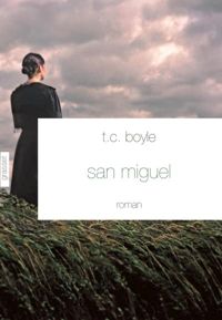 T.c. Boyle - San Miguel