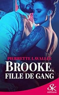 Couverture du livre Brooke, fille de gang - Pierrette Lavallee