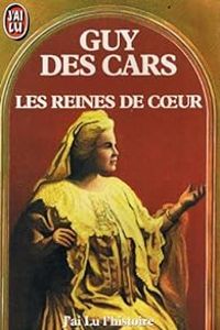 Guy Des Cars - Les reines de coeur