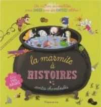 Gwendoline Raisson - La marmite à histoires : Contes chamboulés