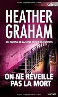 Heather Graham - On ne réveille pas la mort