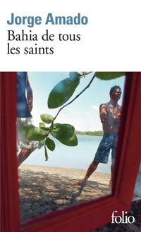 Couverture du livre Bahia de tous les saints - Jorge Amado