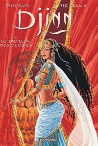 Dufaux Jean - Miralles Ana(Illustrations) - Le Pavillon des plaisirs