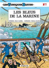 Couverture du livre Les Bleus de la marine - Raoul Cauvin - Willy Lambil