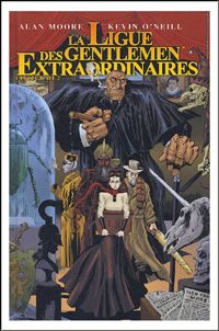 Couverture du livre La Ligue des Gentlemen Extraordinaires - Alan Moore