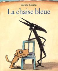 Couverture du livre La chaise bleue - Claude Boujon