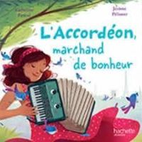 Katherine Pancol - L'accordéon marchand de bonheur