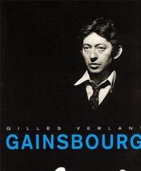 Gilles Verlant - Jean-dominique Brierre - Stéphane Deschamps - Gainsbourg