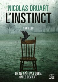 Couverture du livre L'instinct - Nicolas Druart