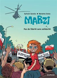 Couverture du livre Pas de liberté sans solidarité - Marzena Sowa - Sylvain Savoia