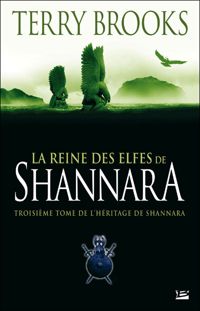 Couverture du livre La Reine des elfes de Shannara - Terry Brooks