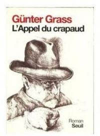 Couverture du livre L'Appel du crapaud - Gunter Grass