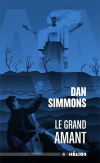 Dan Simmons - Le grand amant