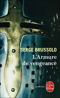 Serge Brussolo - L'armure de vengeance