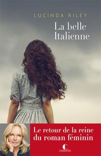 Couverture du livre La belle Italienne - Lucinda Riley