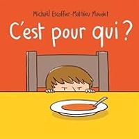 Couverture du livre C'est pour qui ? - Michal Escoffier - Matthieu Maudet