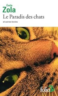 Couverture du livre Le paradis des chats et autres textes - Mile Zola