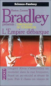 Marion Zimmer Bradley - L'Empire débarque