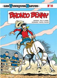 Willy Lambil(Dessins) - Raoul Cauvin(Scenario) - Bronco Benny