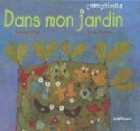 Couverture du livre Dans mon jardin - Elodie Nouhen - Jeanne Estival