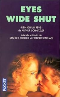 Couverture du livre Eyes wide shut : Rien qu'un rêve - Arthur Schnitzler