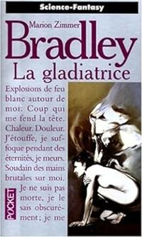 Marion Zimmer Bradley - La gladiatrice