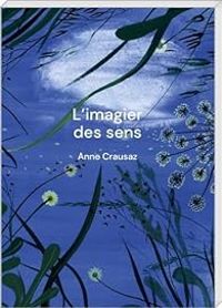 Anne Crausaz - L'imagier des sens