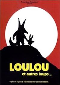 Gregoire Solotareff - Loulou et autres loups