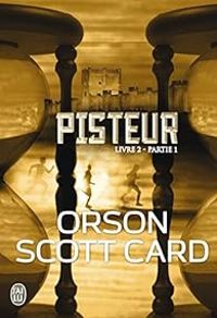 Couverture du livre Pisteur 02 - Partie 1 - Orson Scott Card