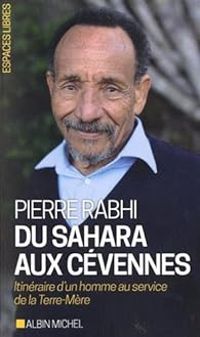 Couverture du livre Du Sahara aux Cévennes - Pierre Rabhi