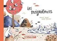 Karine Maincent - Les migrateurs