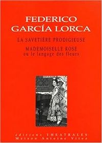 Couverture du livre La Savetière prodigieuse  - Federico Garcia Lorca