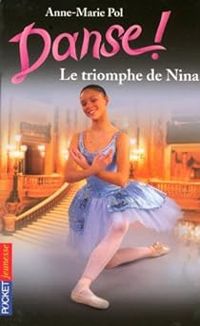 Couverture du livre Le Triomphe de Nina - Anne Marie Pol