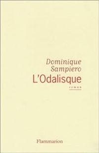 Dominique Sampiero - L'Odalisque