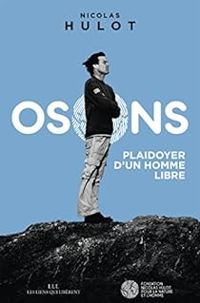 Nicolas Hulot - Osons !