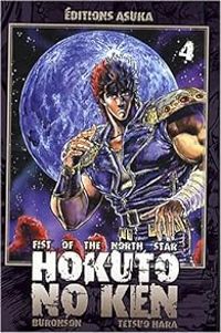  Buronson - Tetsuo Hara - Ken le survivant - Fist of the North Star