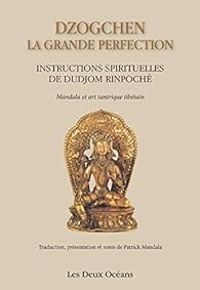 Couverture du livre Dzogchen, la grande perfection - Dalai Lama