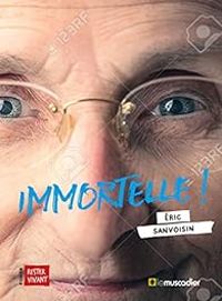 Couverture du livre Immortelle ! - Ric Sanvoisin