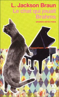 Lilian Jackson Braun - Le chat qui jouait Brahms