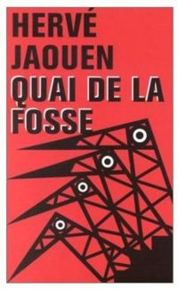 Herve Jaouen - Quai de la fosse