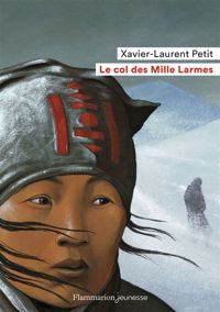 Petit Xavier-laurent - Le Col des mille larmes