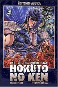  Buronson - Tetsuo Hara - Ken le survivant - Fist of the North Star