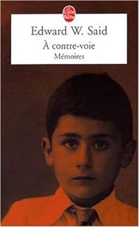 Edward W Said - À contre-voie