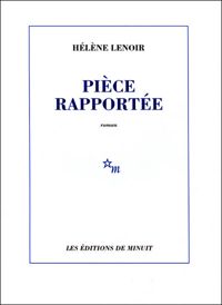 Hélène Lenoir - Pièce rapportée