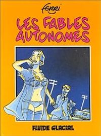 Couverture du livre Les Fables autonomes - Jean Yves Ferri