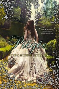 Couverture du livre PIEGEE - Heather Dixon