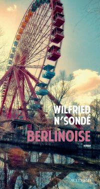 Wilfried N'sondé - Berlinoise