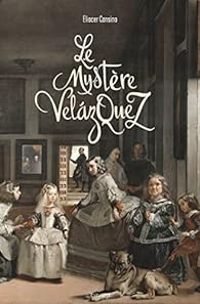 Eliacer Cansino - Le mystère Velasquez