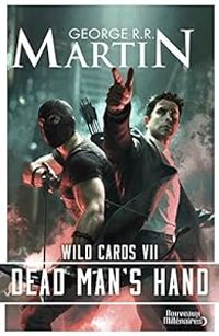 Couverture du livre Dead Man's Hand - George Rr Martin