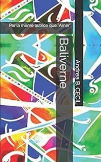 Andrea B Cecil - Baliverne